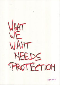 "What we want needs protection" an update to Jenny Holzer
